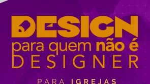 Curso de Design para Quem não é Designer Curso de Design para Quem não é Designer